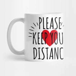 Please keep your Distance Heart Love Mug